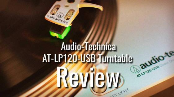 Audio-Technica AT-LP120-USB Turntable Review