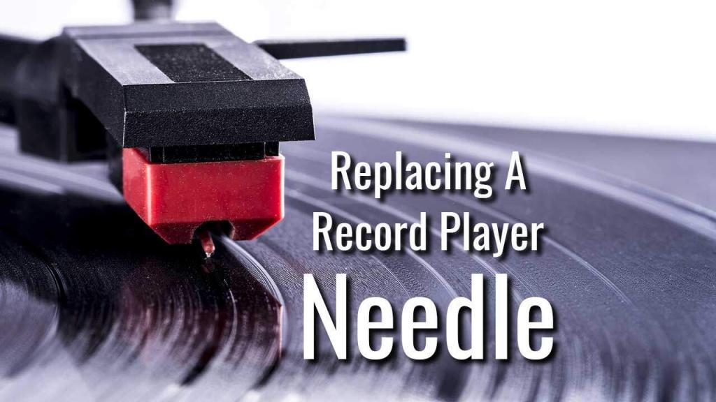 replacing-a-record-player-needle