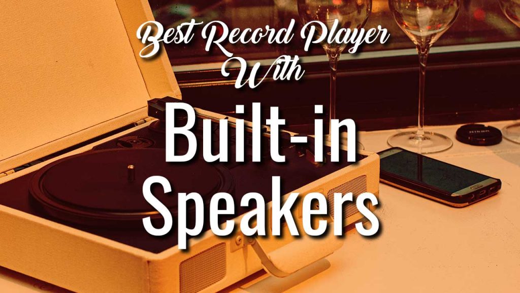 record player with inbuilt speakers