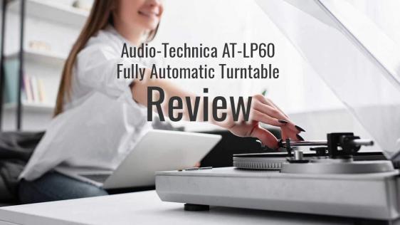 Audio-Technica AT-LP60 Fully Automatic Turntable Review - FCT