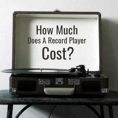 How Much Does a Record Player Cost?