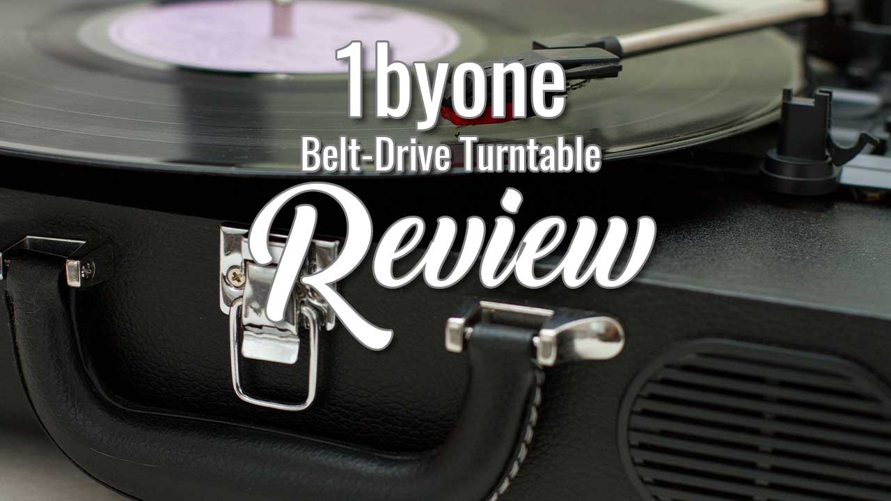 1byone Belt Drive Turntable Review