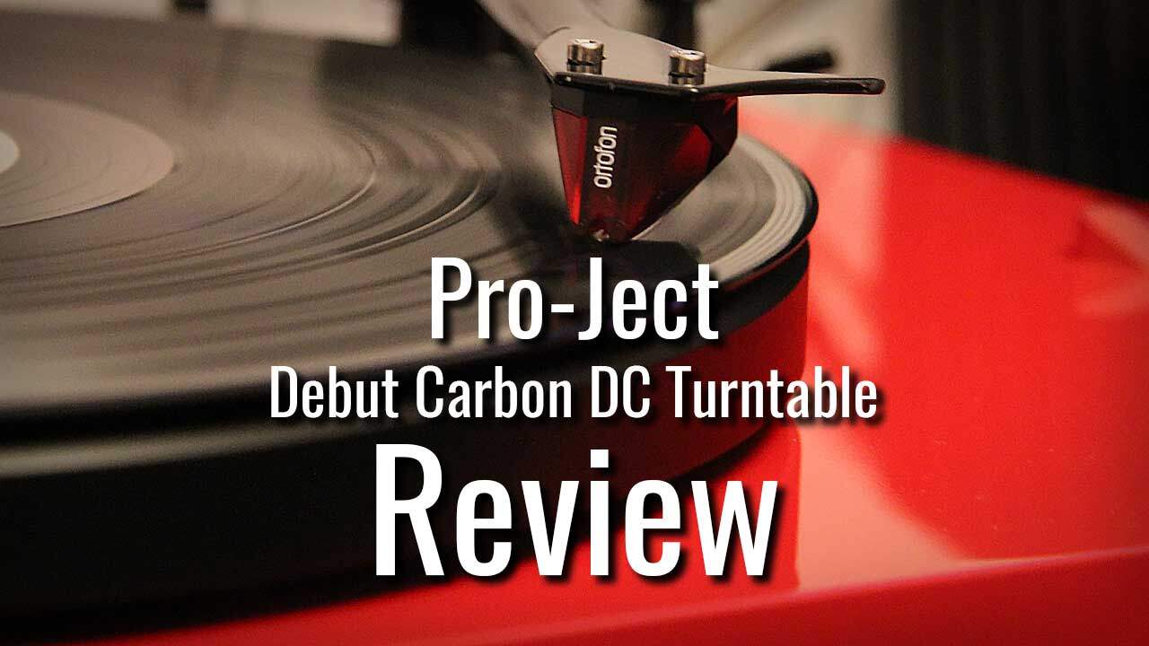 Pro-Ject Debut Carbon DC Turntable Review