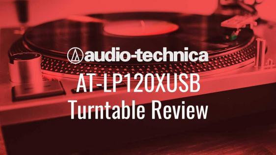 Audio-Technica AT-LP120XUSB Review