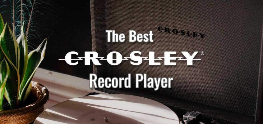 Best Crosley Record Player